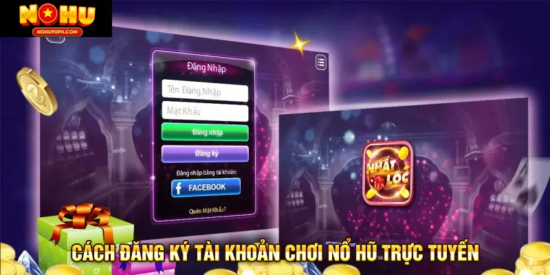Các bước mở tài khoản Nổ Hũ trực tuyến