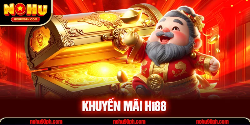 Khuyến Mãi Hi88 Mới Nhất 2025 – Ưu Đãi Siêu Hot Cho Hội Viên